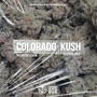 Colorado Kush (Explicit)