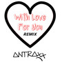 With Love for You (Remix)