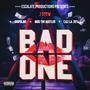 Bad One (feat. Indo the Hustler, Cali La Jefa & Dripoline) [Explicit]