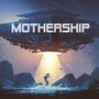 Mothership (Explicit)