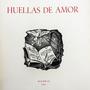 Huellas de Amor (Poemas de mi abuelo) Vol I