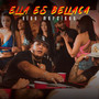 Ella Es Bellaca (Explicit)