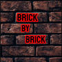 Brick by Brick (Explicit)