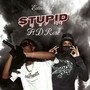 STUPID (Explicit)