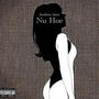 No Hoe (Explicit)