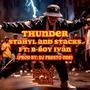 Thunder (feat. DJ Presto One & B-Boy Ivan) [Explicit]