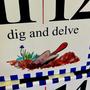 Dig and Delve