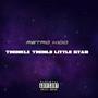 Twinkle Twinkle Little Star (Explicit)