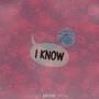 I know (Explicit)