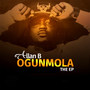 Ogunmola the EP (Explicit)