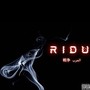 Ridu (Explicit)