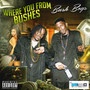 Where You from (Bushes) (Explicit)