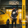 Fendi (Explicit)