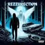 Rezzurection (Explicit)