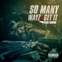 So Many Wayz 2 Get It (Explicit)