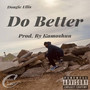 Do Better (Explicit)