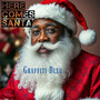 Here Comes Santa (Explicit)