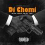 Di Chomi (feat. Ngwakzen, Baby bear & Cadillac)