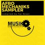 Afro Mechaniks Sampler (Compiled By Tar Ntsei)