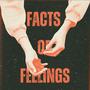 Facts or Feelings