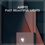 Past Beautiful Lights