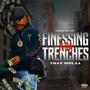 FINESSING N DA TRENCHES (Explicit)