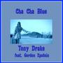 Cha Cha Blue (feat. Gordon Epstein)