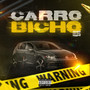 Carro Bicho (Explicit)