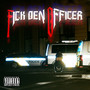 Fick den Officer (Explicit)