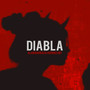 Diabla (Explicit)