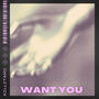 Want You (I wonder)