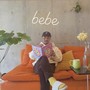 bebe (Explicit)