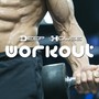 Deep House Workout: the Best Electro and Techno Music for your Workout Sessions (Aerobics, Running, Cardio or Jogging)