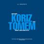 Korize to mem (feat. Wendiva & Dwayne) [Explicit]