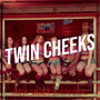 Twin Cheeks (Explicit)