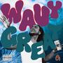 Wavy & Great (Explicit)