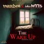 The Wake Up (feat. Lil Potts) [Explicit]