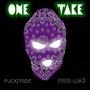 One Take (Explicit)