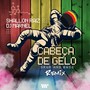 Cabeça de Gelo (Drum and Bass Remix)