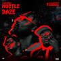Hustle Daze (Explicit)