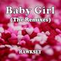 Baby Girl (The Remixes)