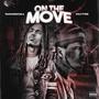 On the Move (feat. TrapSuperStar G)