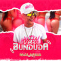 Vai Bunduda (Explicit)