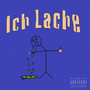 Ich Lache (feat. SpreadLovey) [Explicit]