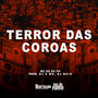 Terror das Coroas (Explicit)