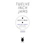 Twelve Inch Jams 004