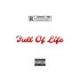 Full Of Life (feat. Steffi Kagua) [Explicit]