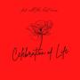 Celebration of Life (feat. Weighve & JTooly) [Explicit]