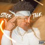 Stick Talk (Explicit)