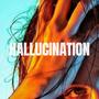 Hallucination